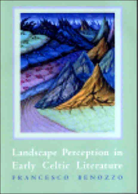 Landscape Perception in Early Celtic Literature