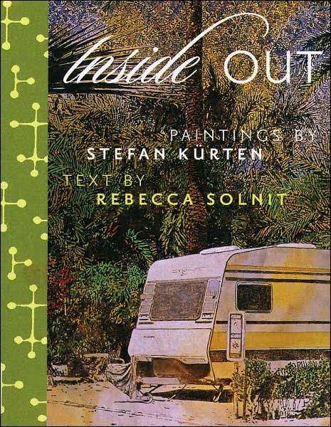 Inside out: Art by Stefan Kurten and Fiction by Rebecca Solnit