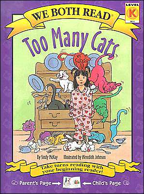 Too Many Cats: Level K (We Both Read Series)