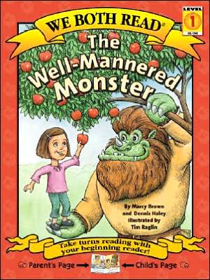 The Well-Mannered Monster (We Both Read Series)