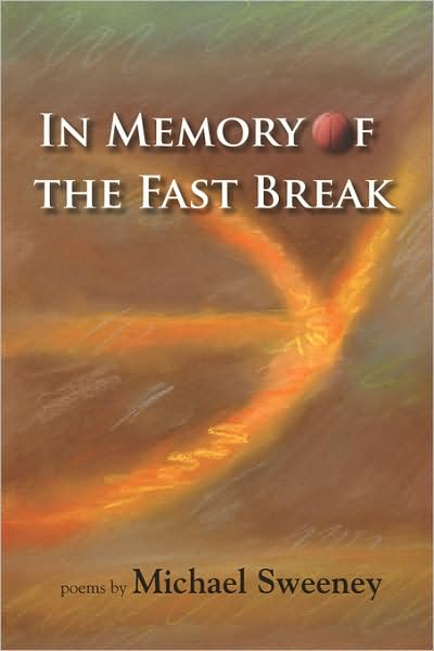 In Memory Of The Fast Break
