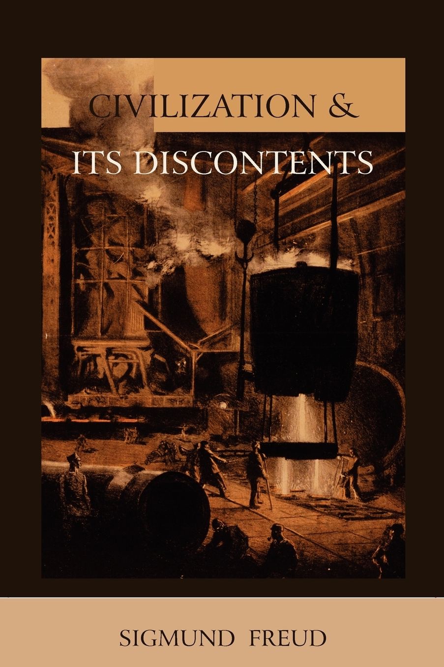Civilization And Its Discontents