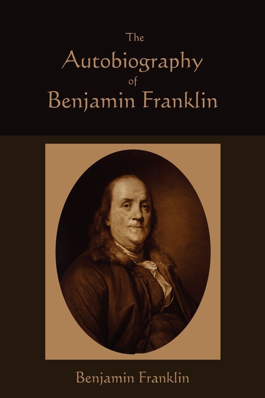 The Autobiography Of Benjamin Franklin