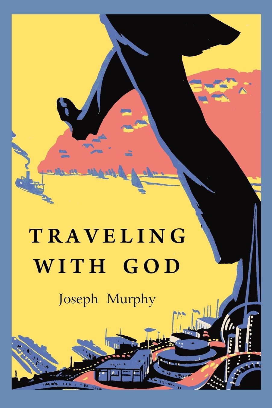 Traveling With God