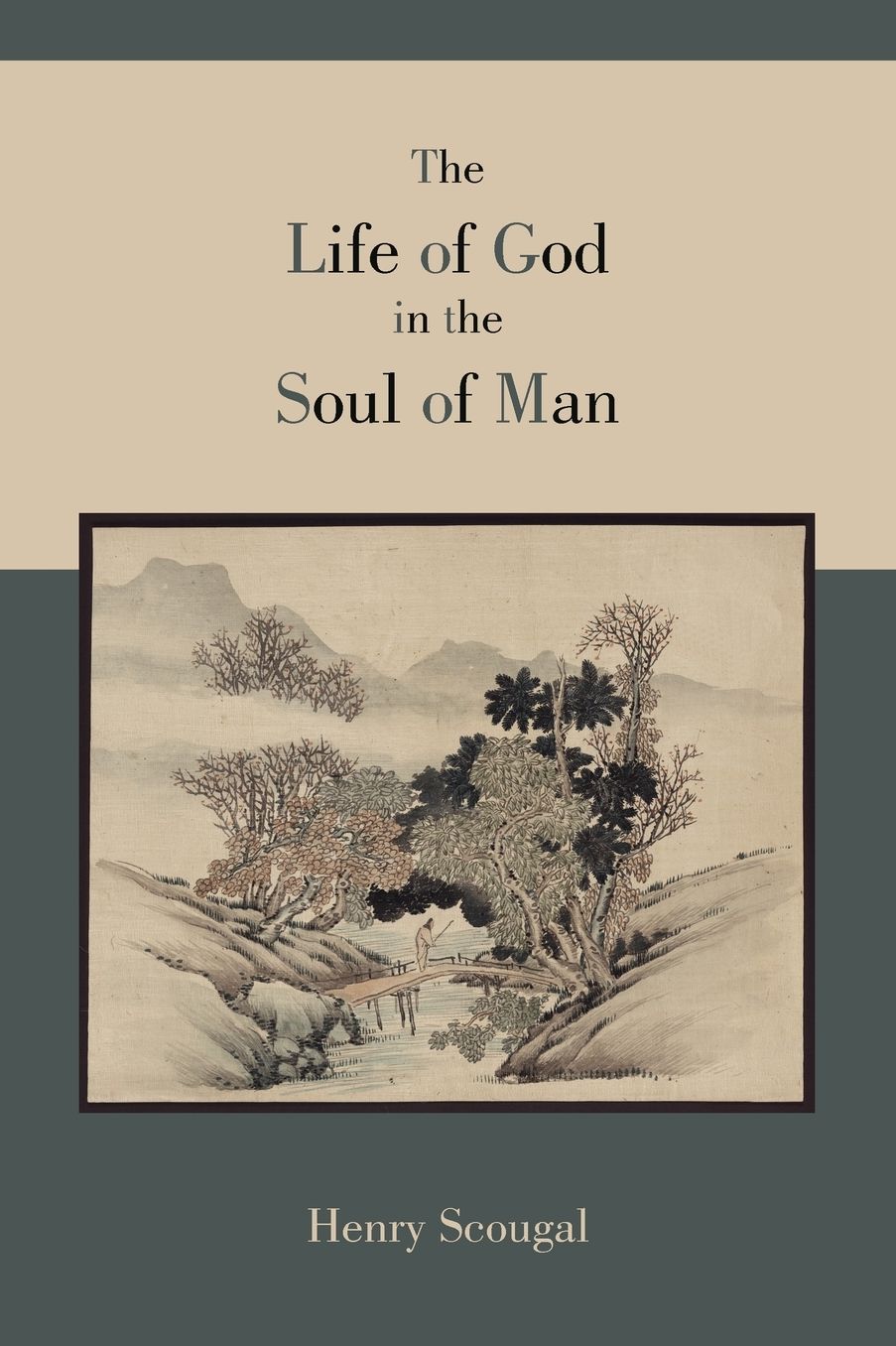 The Life Of God In The Soul Of Man