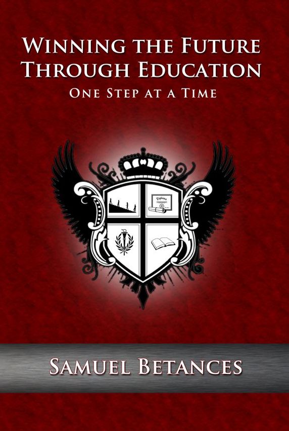 Winning the Future Through Education : One Step at a Time