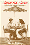 Woman to Woman: A Collection of Essays and Poems