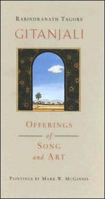 Gitanjali: Offerings of Song and Art