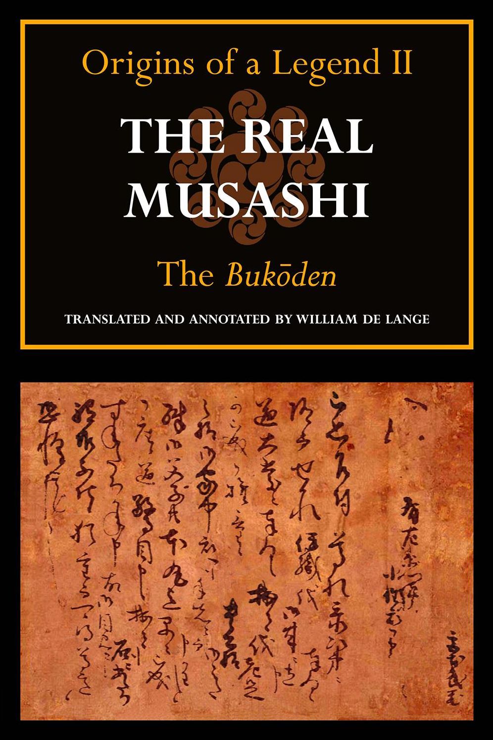 The Real Musashi: Origins of a Legend II: The Bukden