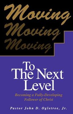 Moving to the Next Level