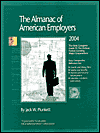 The Almanac of American Employers 2004: The Only Complete Guide to America's Hottest, Fastest-Growing Corporate Employers