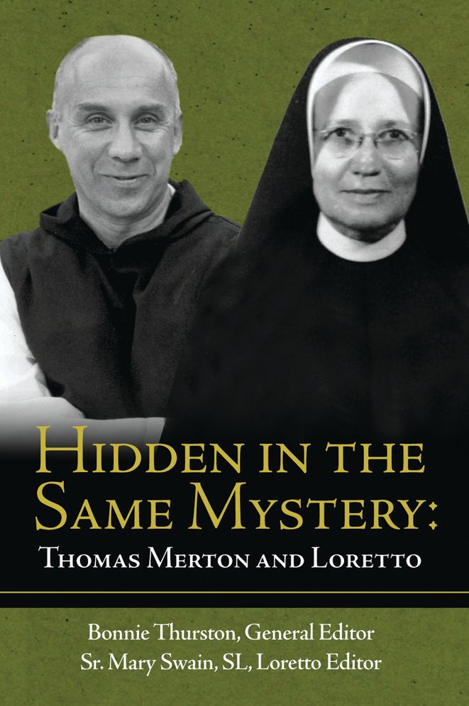 Hidden in the Same Mystery: Thomas Merton and Loretto