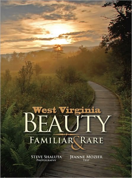 West Virginia Beauty: Familiar and Rare