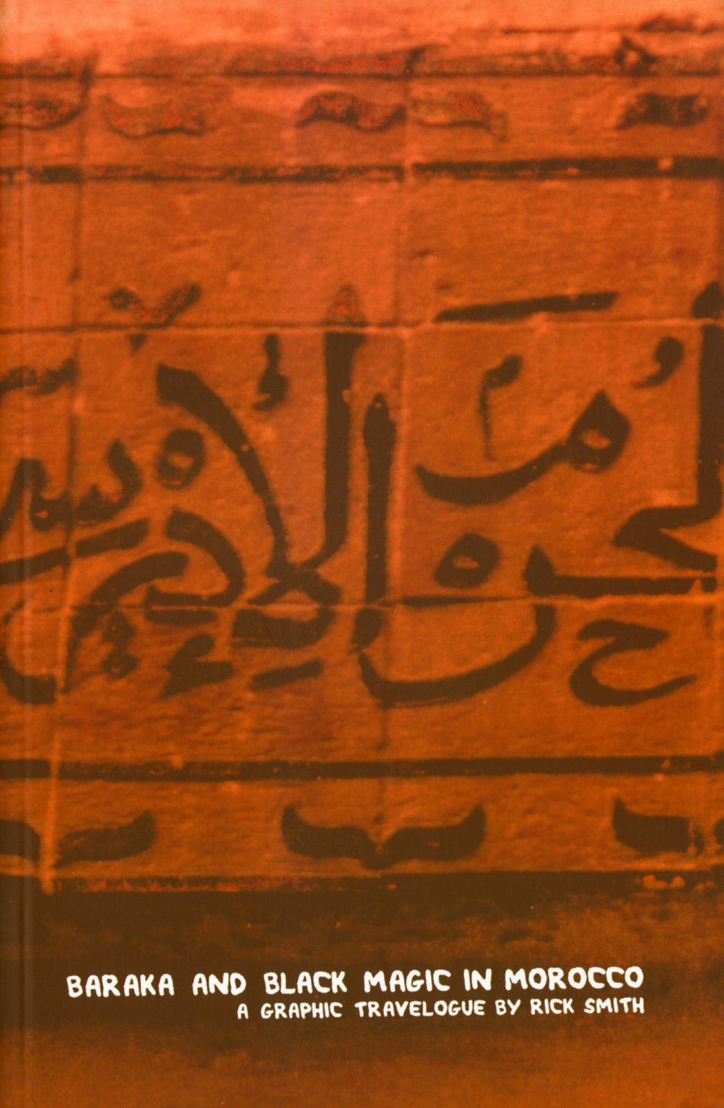 Baraka and Black Magic in Morocco