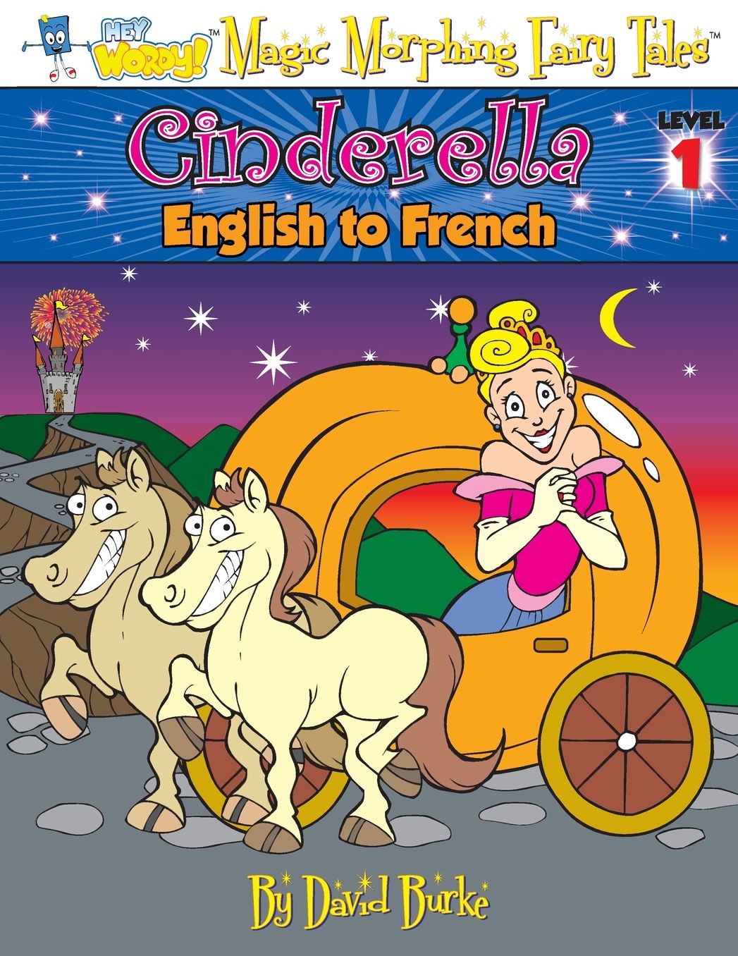 CINDERELLA: English to French, Level 1