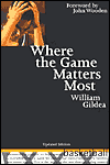 Where the Game Matters Most