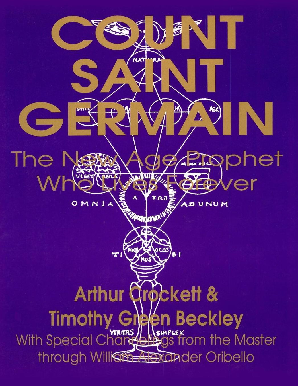 COUNT SAINT GERMAIN: The New Age Prophet Who Lives Forever (strip binding)