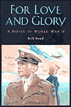 For Love and Glory: A Novel