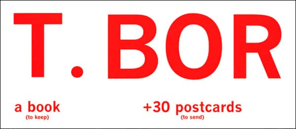 T. Bor A Book (To Keep) and 30 Postcards (To Send)