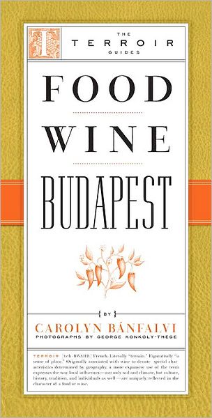 The Food Lover's Guide to Budapest