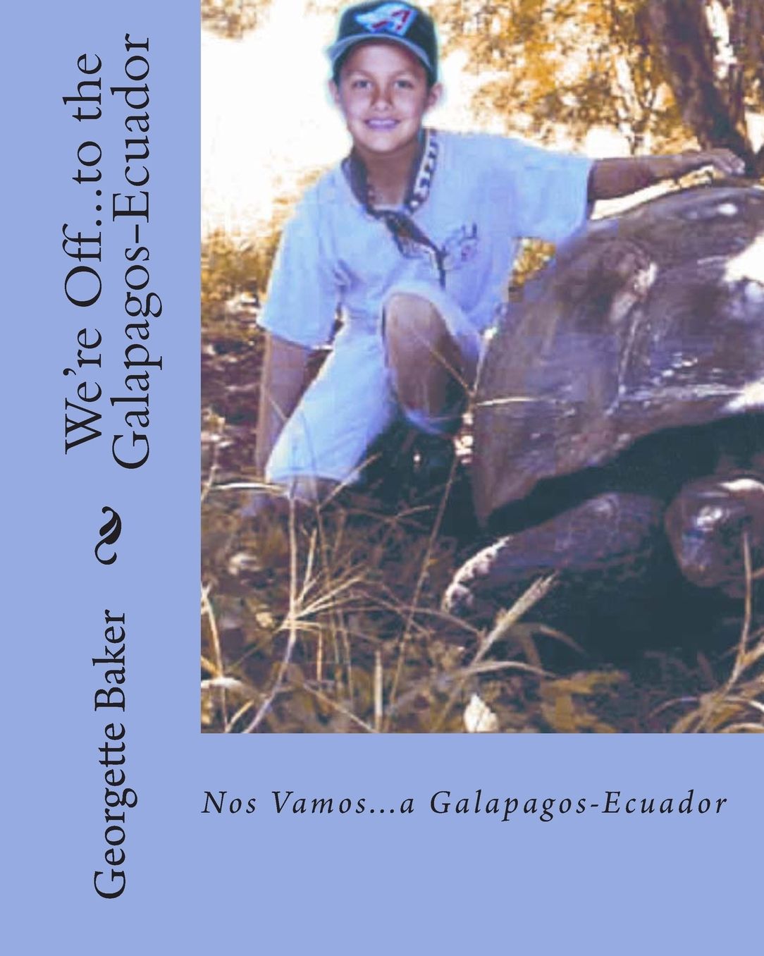 We're off... to the Galapagos-Ecuador: Nos Vamos... A las Islas Galapagos-Ecusdor