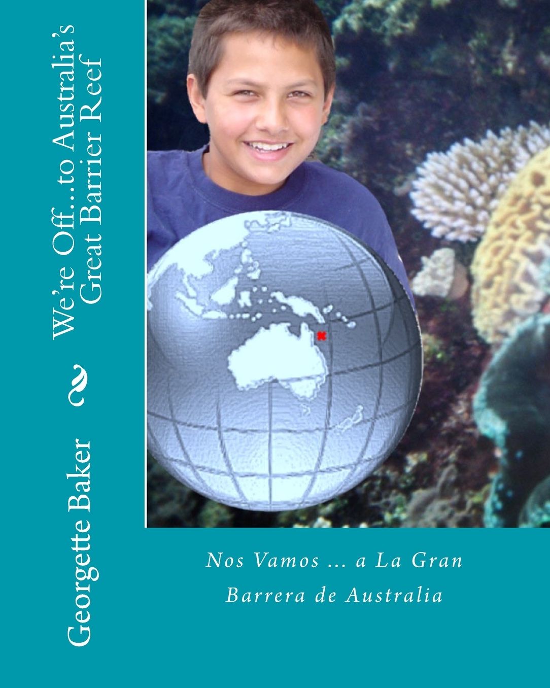 We're off...to Australia's Great Barrier Reef: Nos Vamos... A la Gran Barrera de Australia