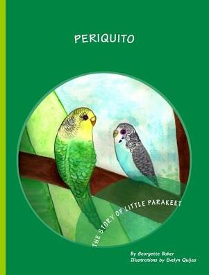 Periquito: The Story of Little Parakeet