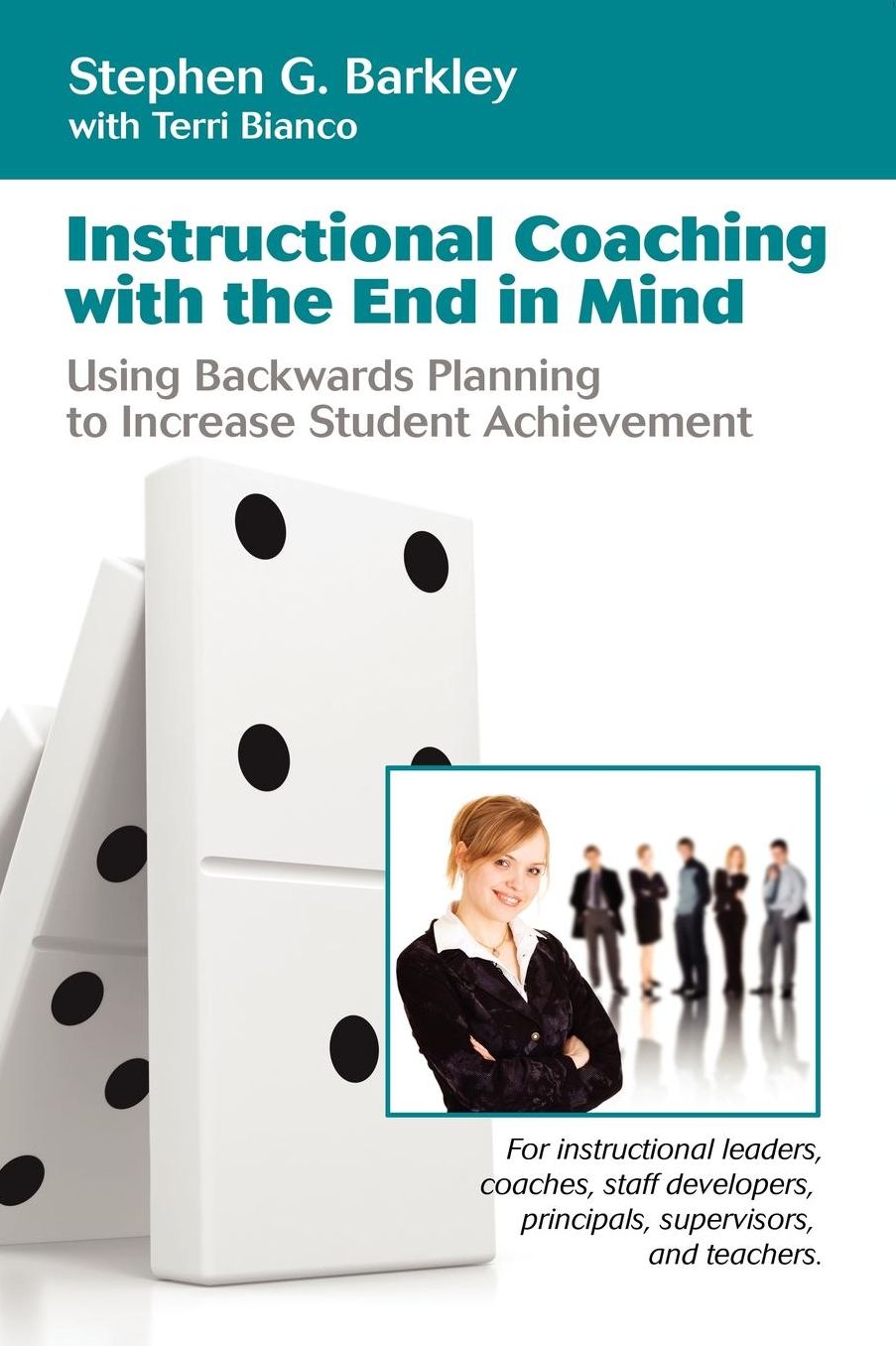 Instructional Coaching With The End In Mind