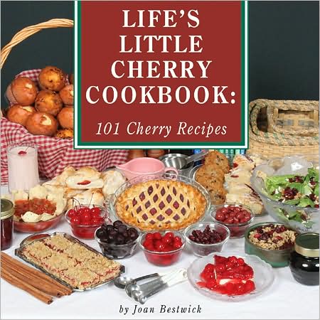 Lifes Litttle Cherry Cookbook