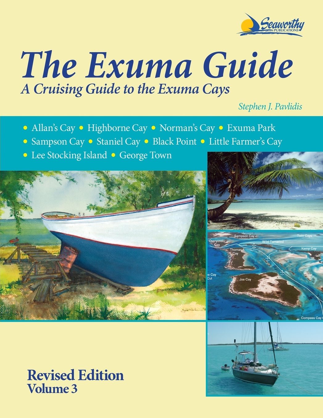 The Exuma Guide: A Cruising Guide to the Exuma Cays