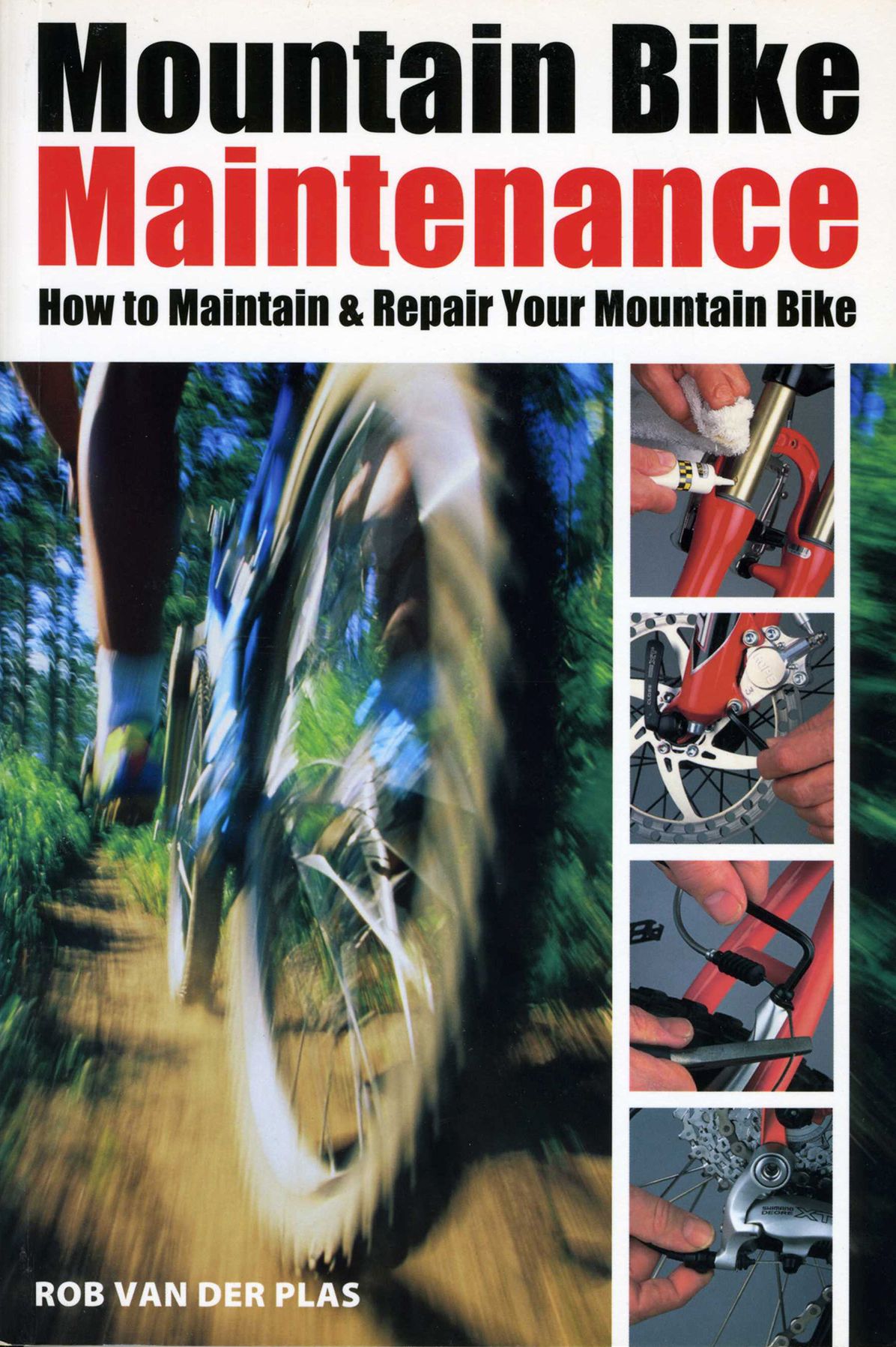 Mountain Bike Maintenance: Maintaining and Repairing the Mountain Bike