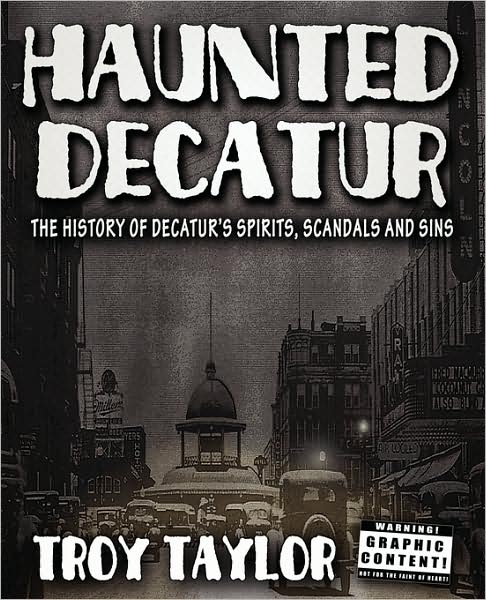Haunted Decatur Revisited / Haunted Decatur