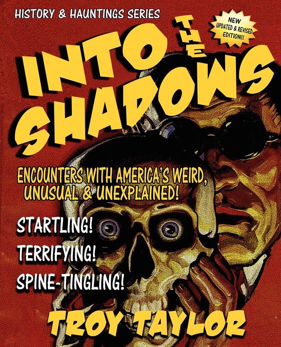 Into the Shadows: America's Unexplained and Unsolved Mysteries