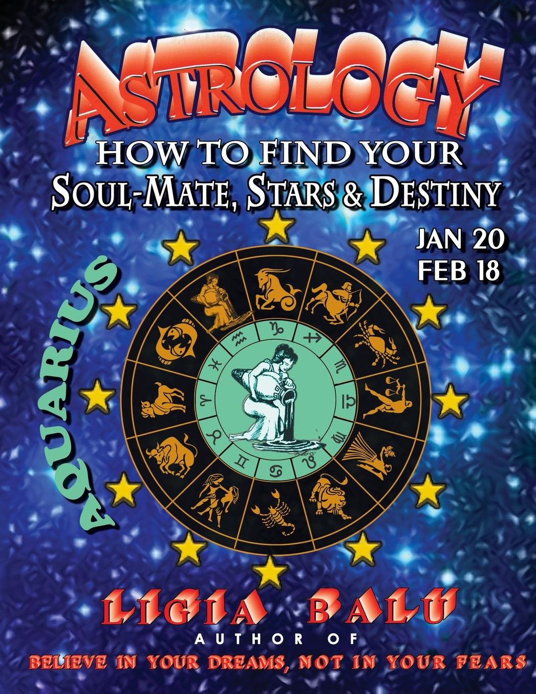 Astrology - how to Find Your Soul-Mate, Stars, and Destiny - Aquarius