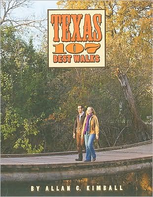Texas: 107 Best Walks