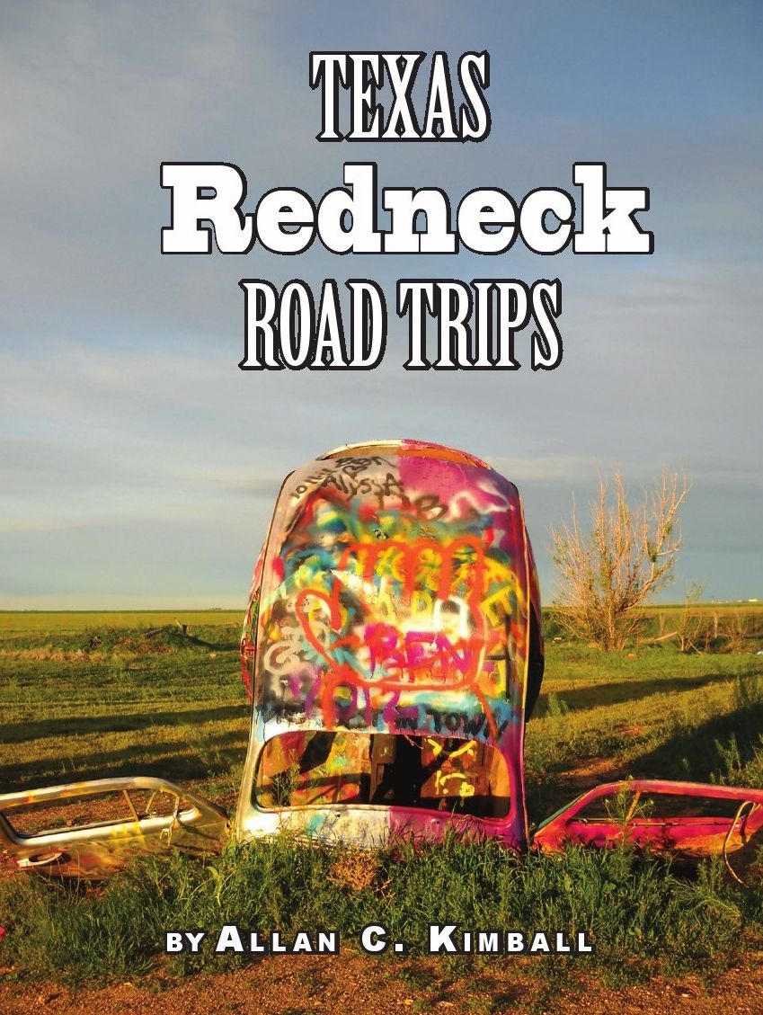 Texas Redneck Road Trips