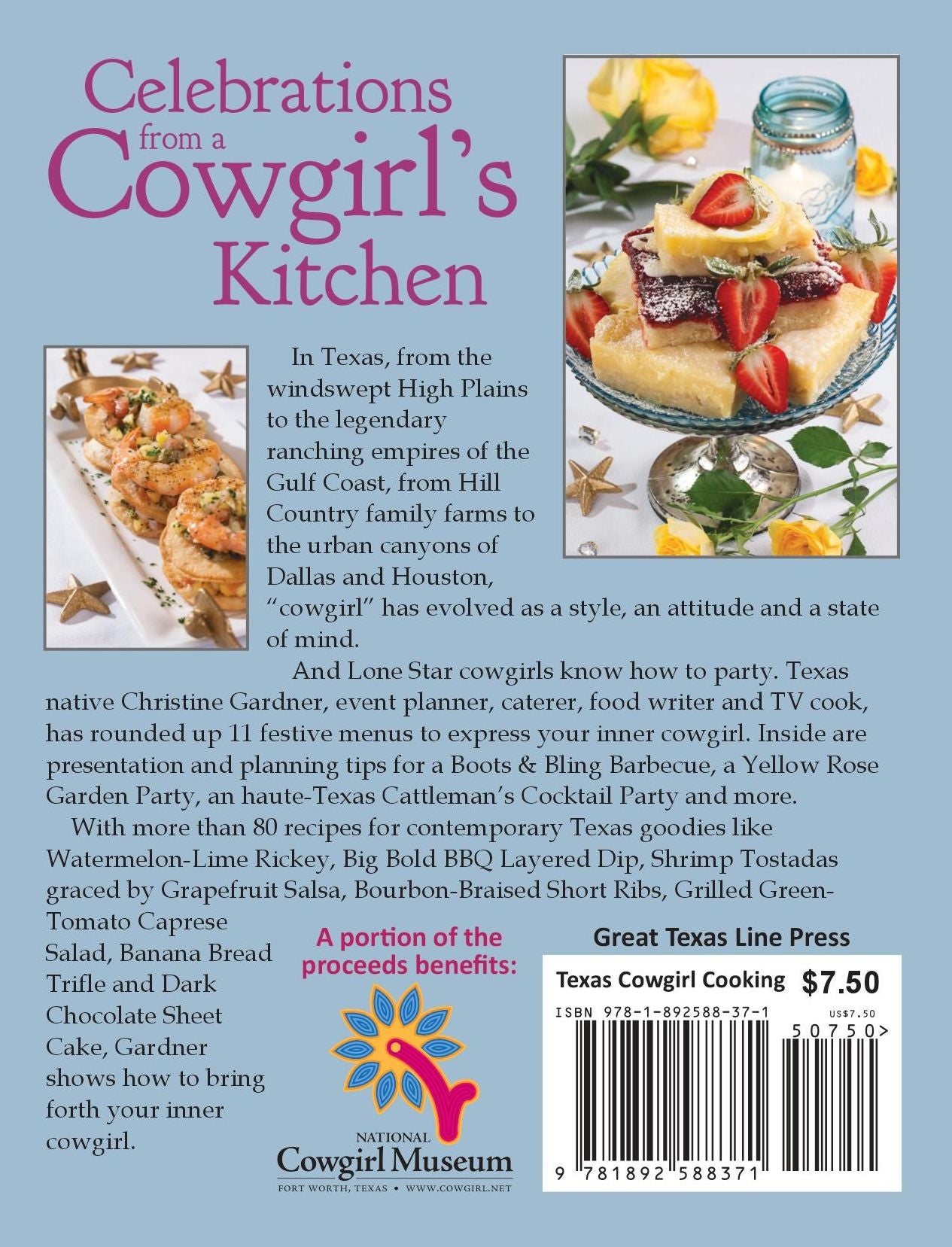 Celebrations from a Cowgirl's Kitchen: Texas Fiestas, Fandangos & Feasts