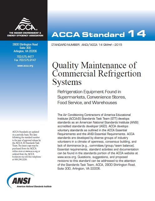 QMref - Quality Maintenance of Commercial Refrigeration Systems, Standard Number ANSI/ACCA 12 QMref- 2016: Standard 14