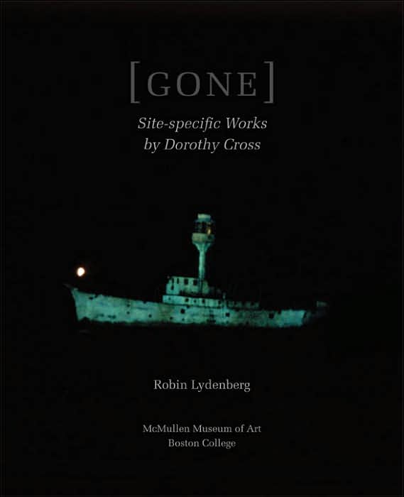 Gone: Site-Specific Art by Dorothy Cross