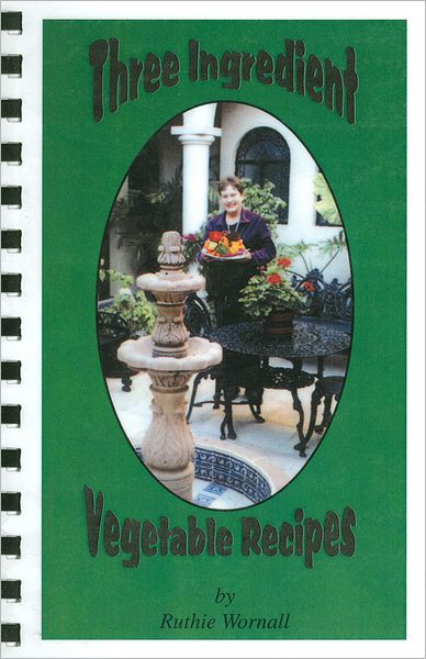 Three Ingredient Vegetable Recipes
