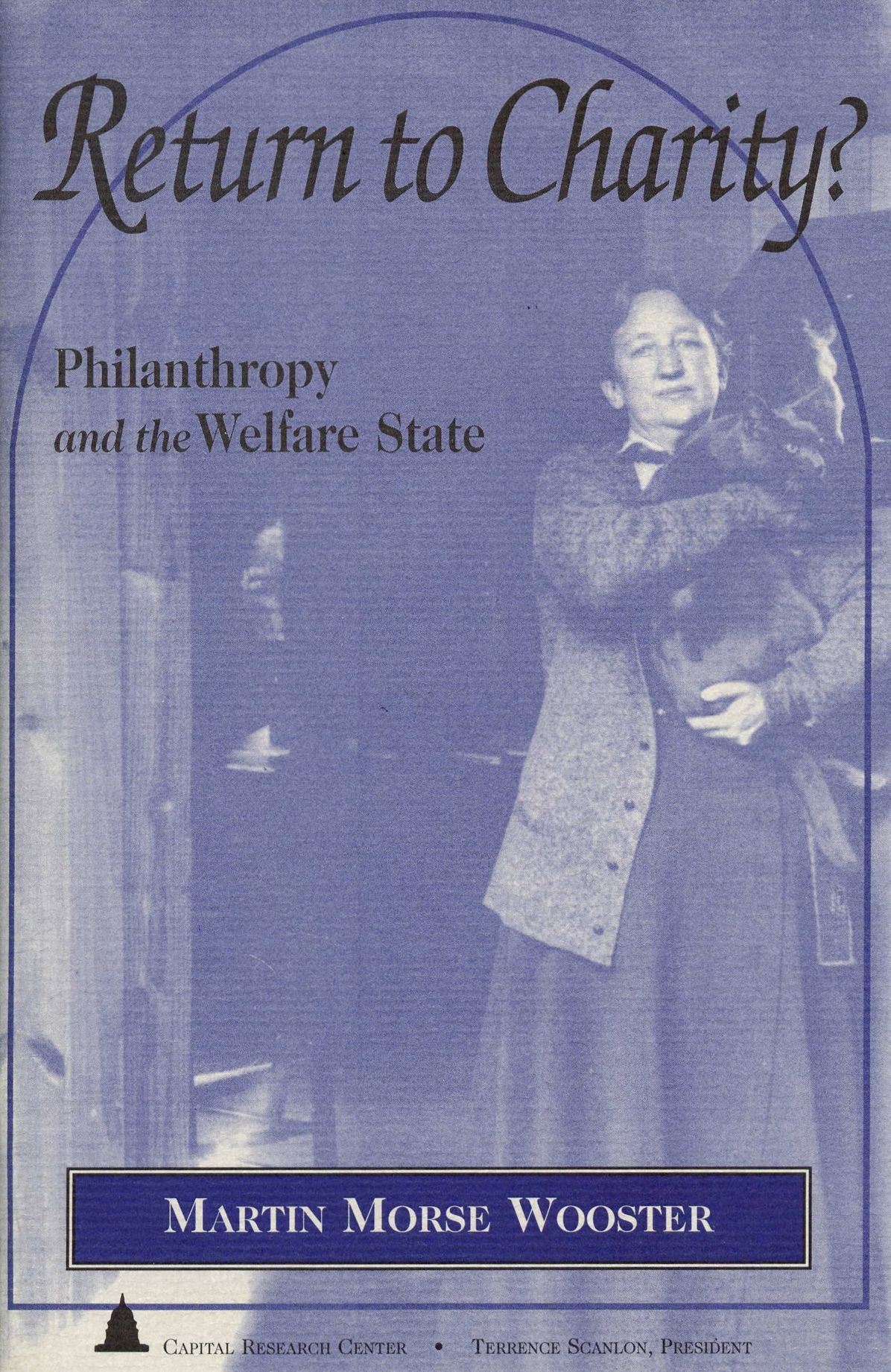 Return to Charity?: Philanthropy and the Welfare State