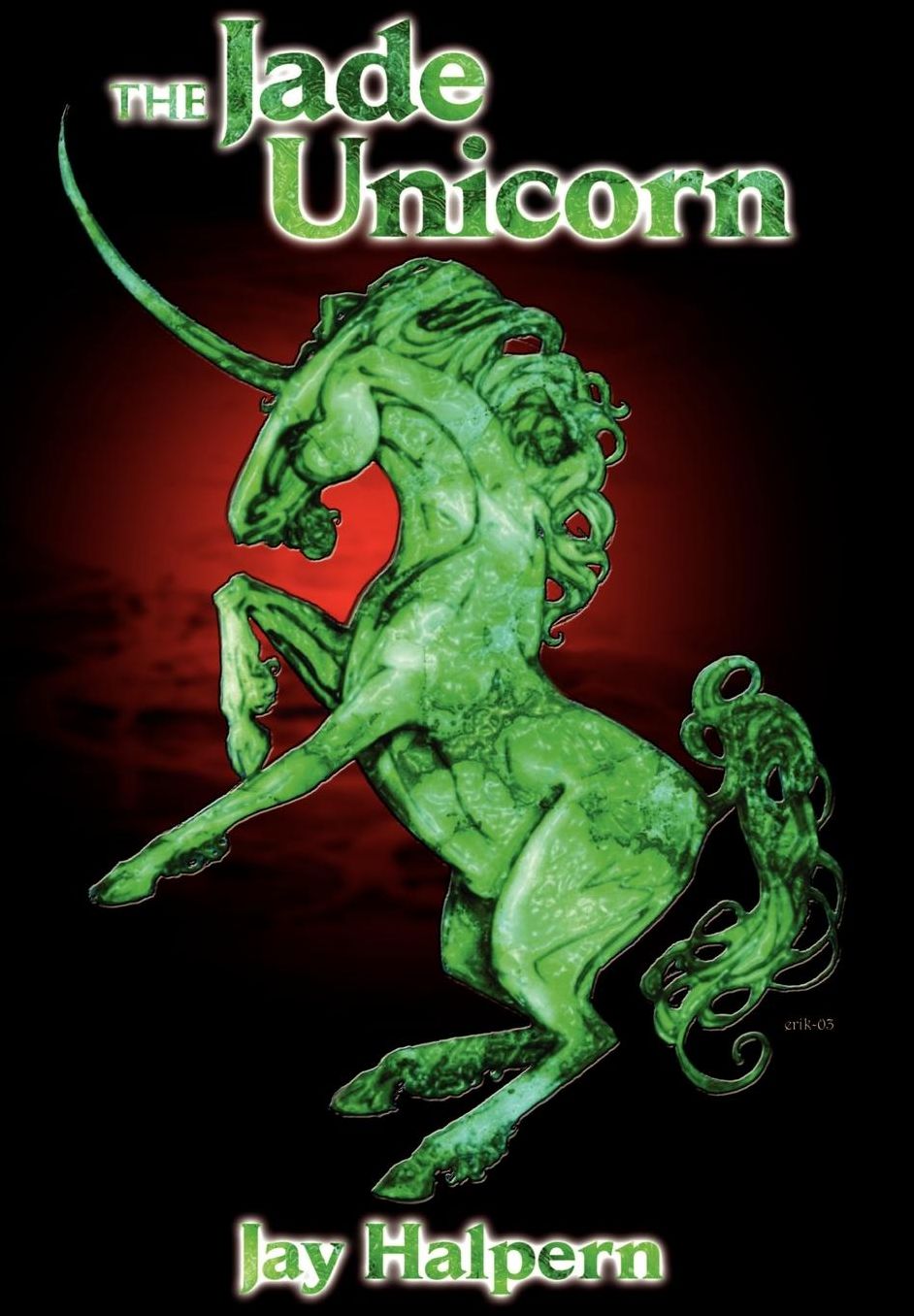 The Jade Unicorn: Author's Special Edition