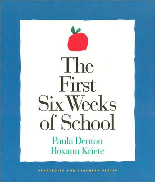 The First Six Weeks of School (Strategies for Teachers Series)