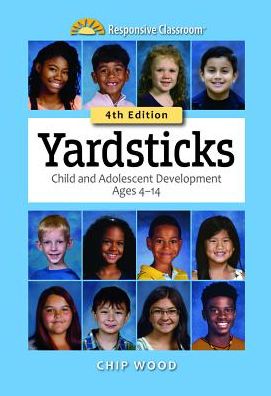 Yardsticks: Child and Adolescent Development Ages 4-14