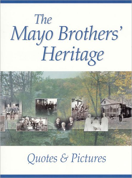Mayo Brothers' Heritage