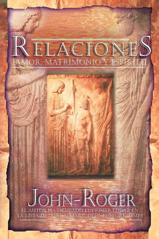 Relaciones: Amor, matrimonio y espiritu