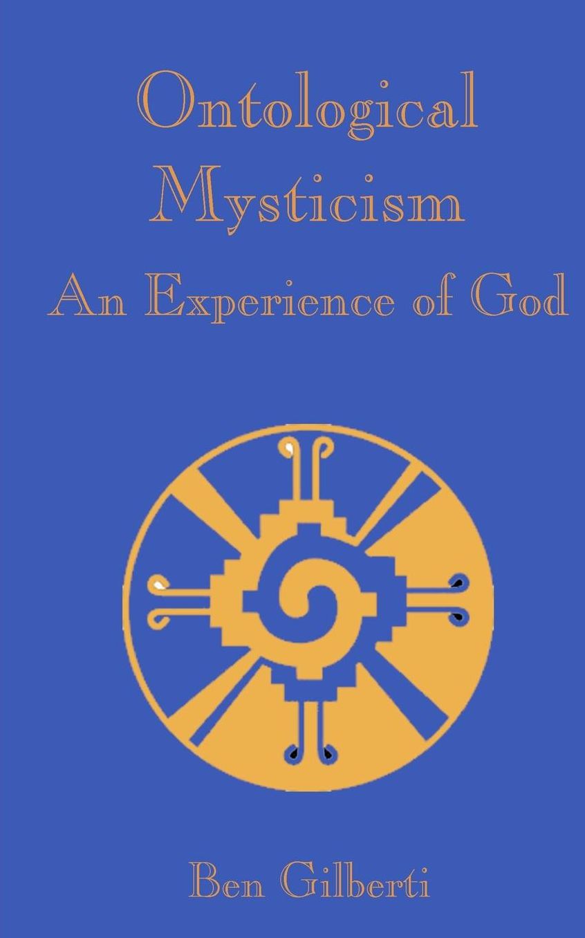 Ontological Mysticism, an Experience of God