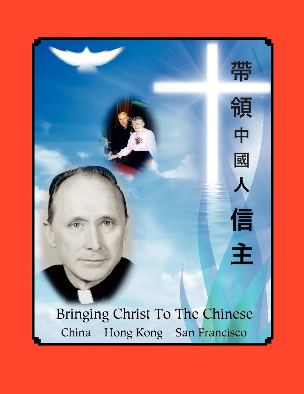 Bringing Christ to the Chinese