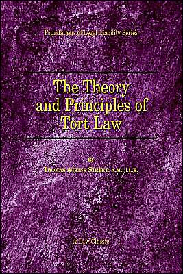 Theory and Principles of Tort Law