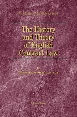History and Theory of English Contract Law